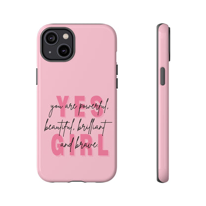 Empowering Case – Yes Girl Motivational Pink Protective Cover