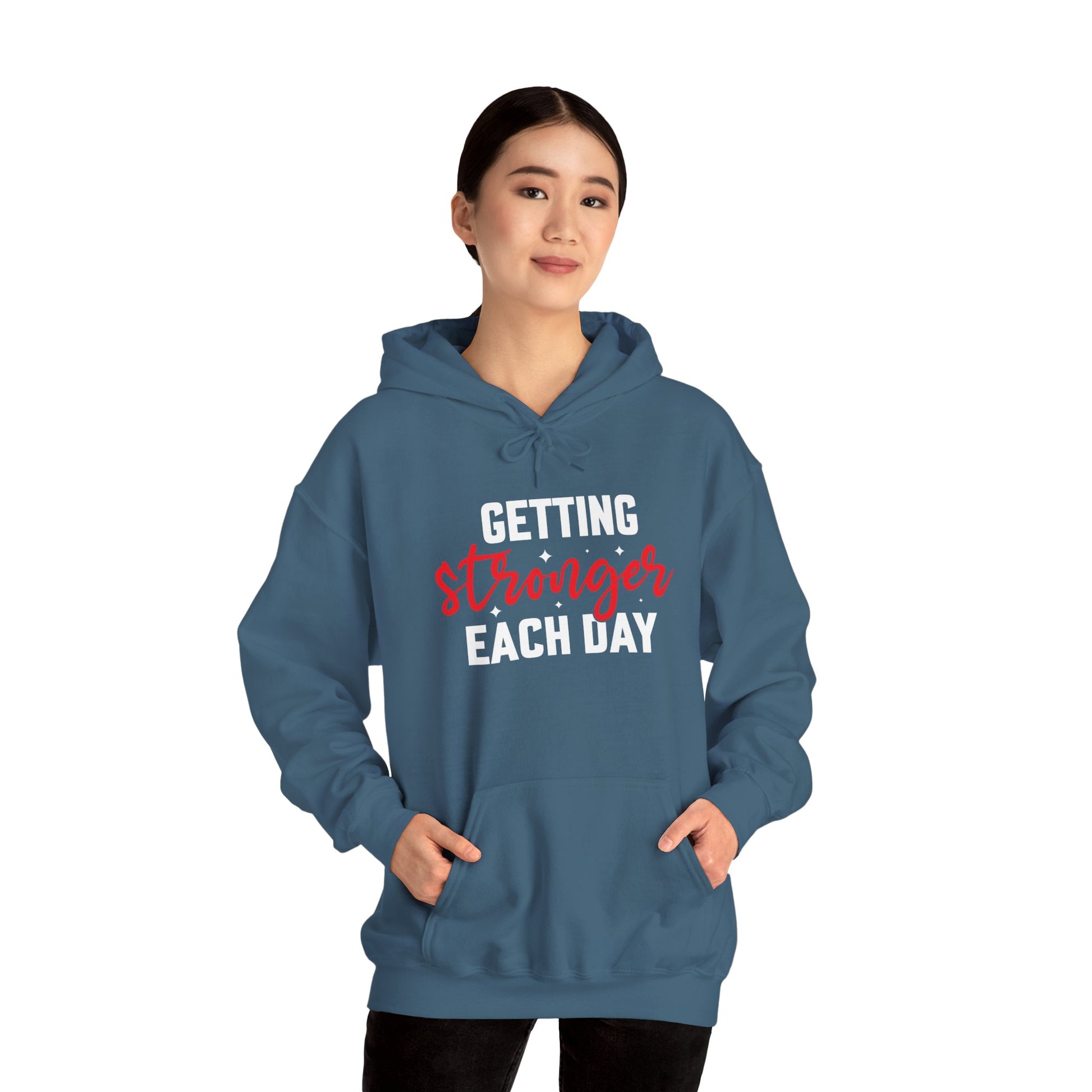 Getting Stronger Each Day Hoodie, Unisex Motivational Sweatshirt