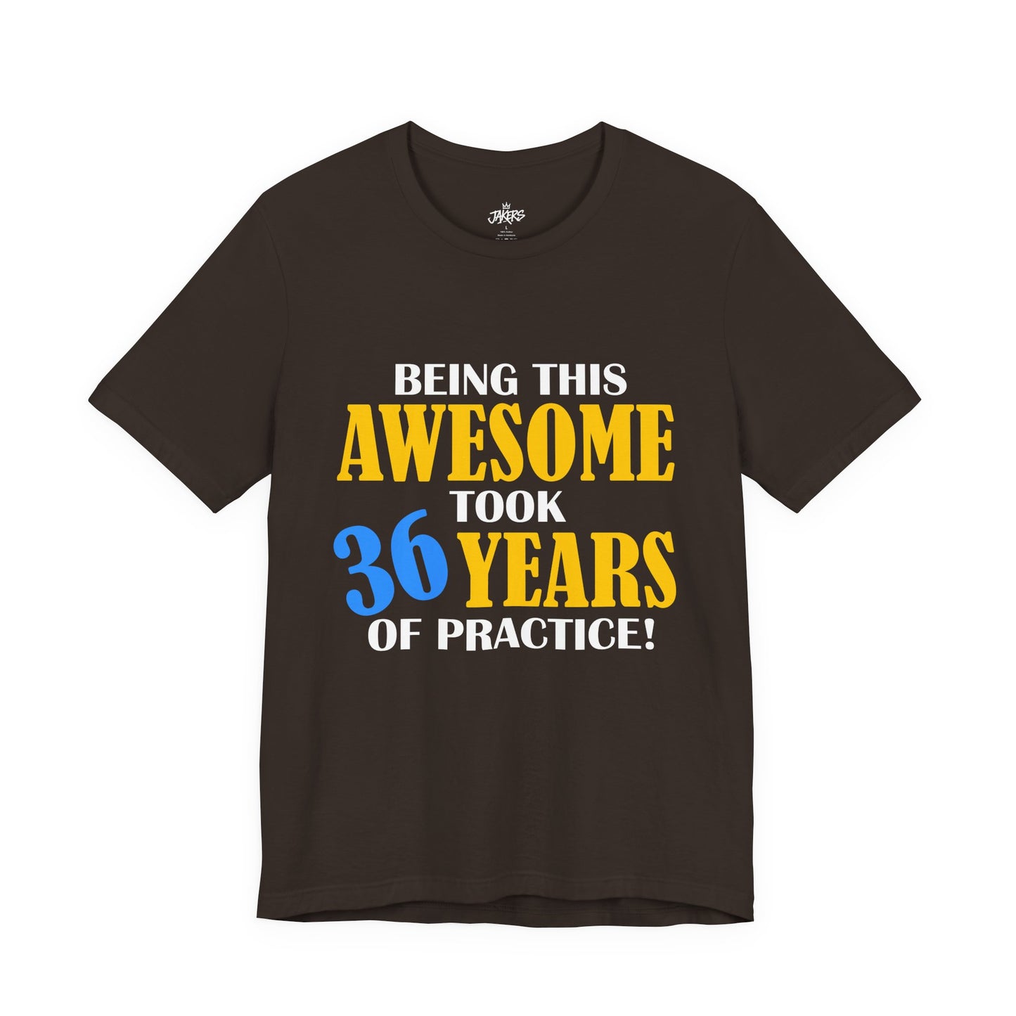 Custom Birthday Tee — "Being this Awesome" Celebration Shirt