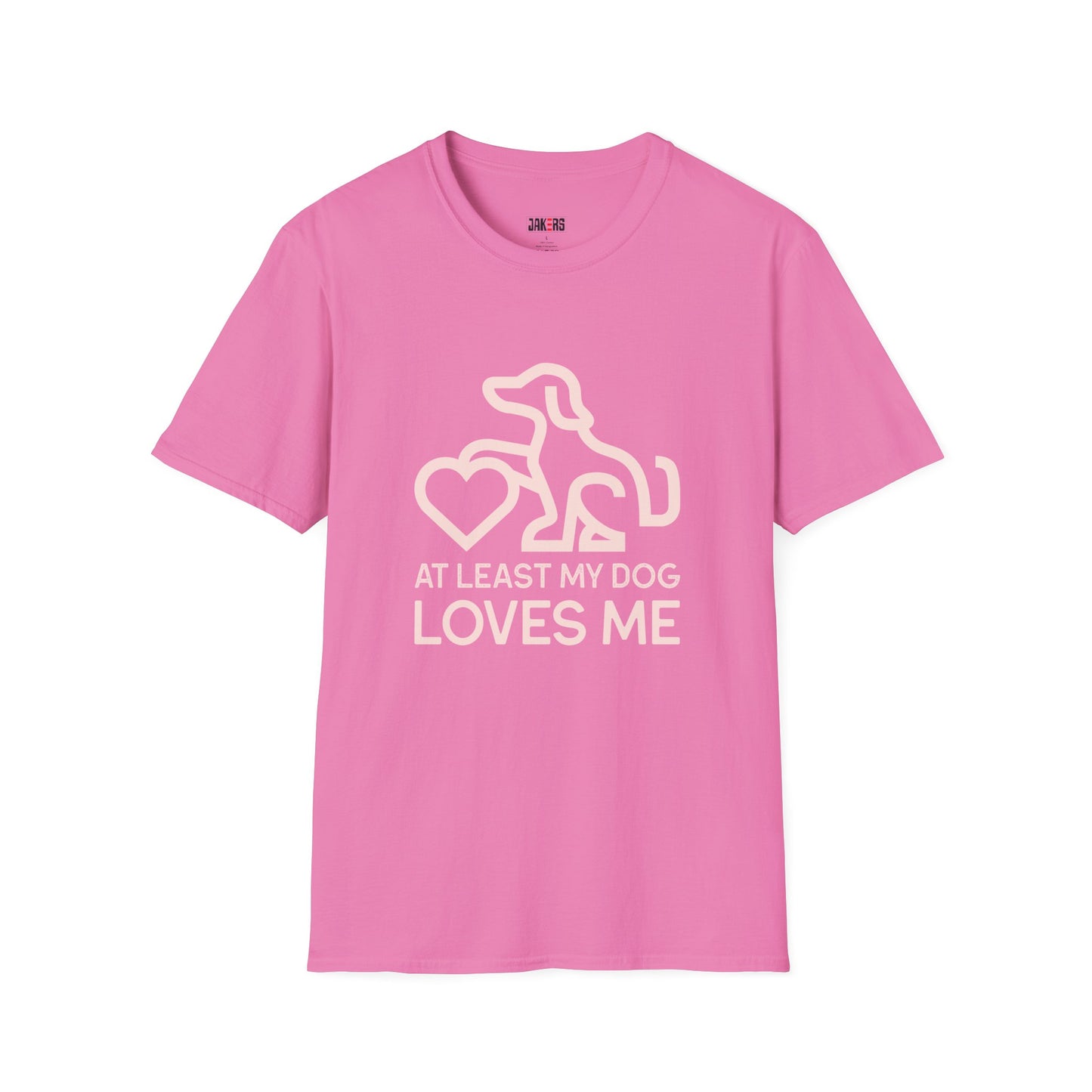 Dog Lover Unisex T-Shirt - At Least My Dog Loves Me