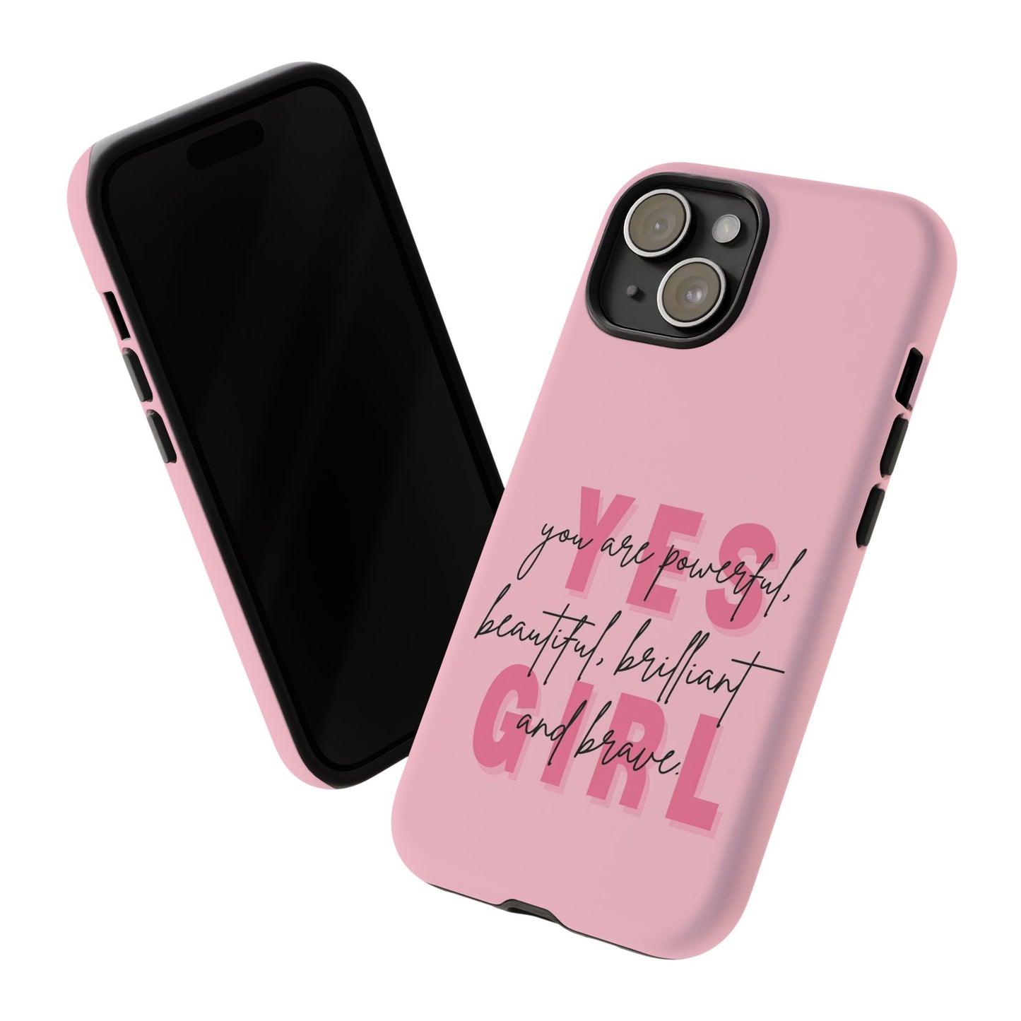 Empowering Case – Yes Girl Motivational Pink Protective Cover