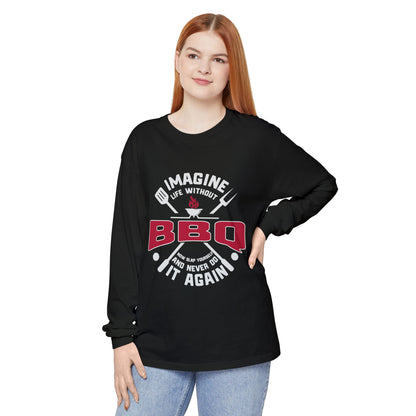 BBQ Lovers Long Sleeve T-Shirt – Imagine Life Without BBQ