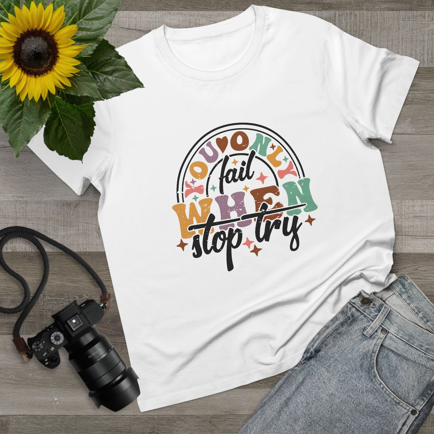 Women’s Maple Motivational Tee - 'You Only Fail When You Stop Trying'