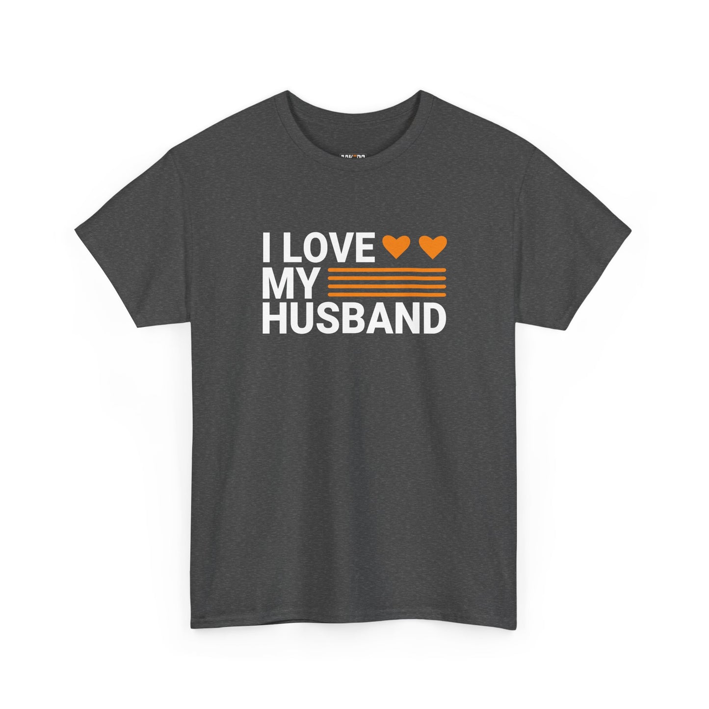 Love My Husband Unisex Heavy-Cotton Tee - Cute Casual Shirt