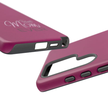 Best Mom Ever Impact-Resistant Case