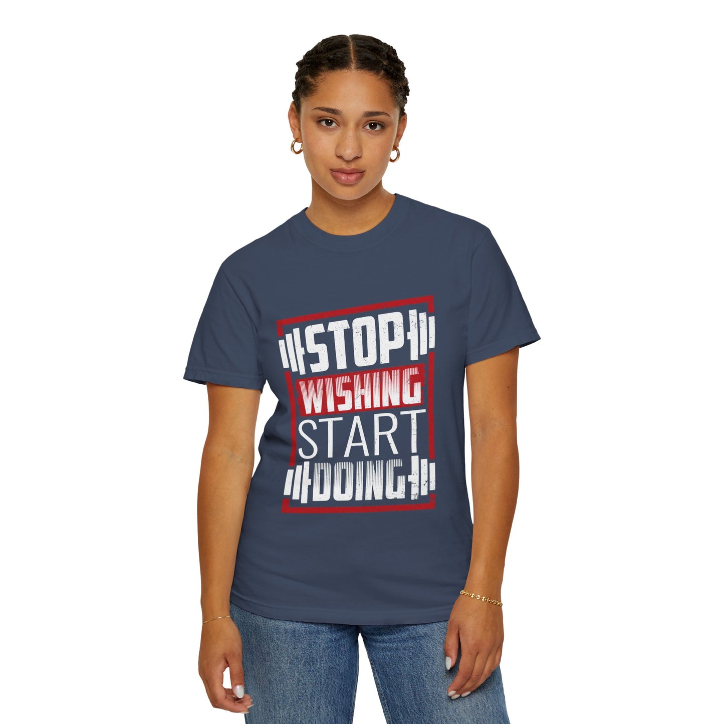Motivational Workout T-Shirt - 'Stop Wishing Start Doing'