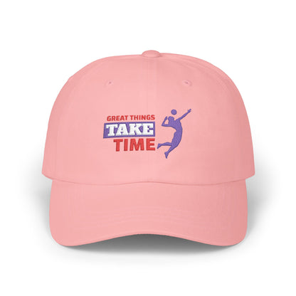Great Things Take Time Classic Dad Cap / embroidered