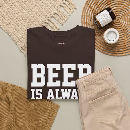 Beer is Always a Good Idea Unisex Heavy Cotton Tee