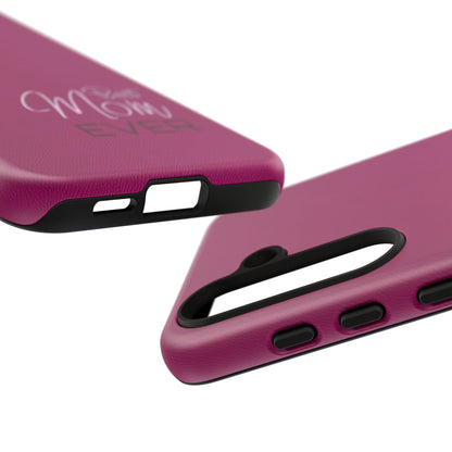 Best Mom Ever Impact-Resistant Case
