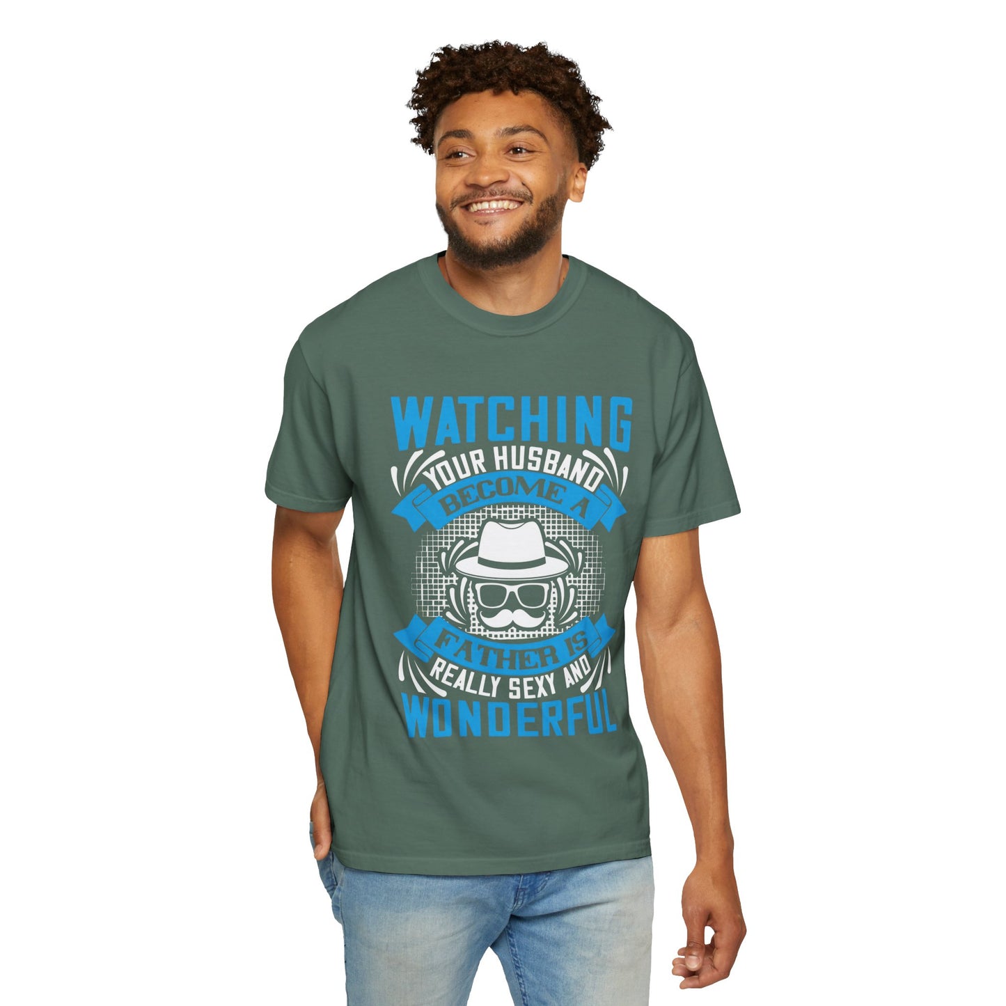 Funny Father's Day T-Shirt - Unisex Garment-Dyed