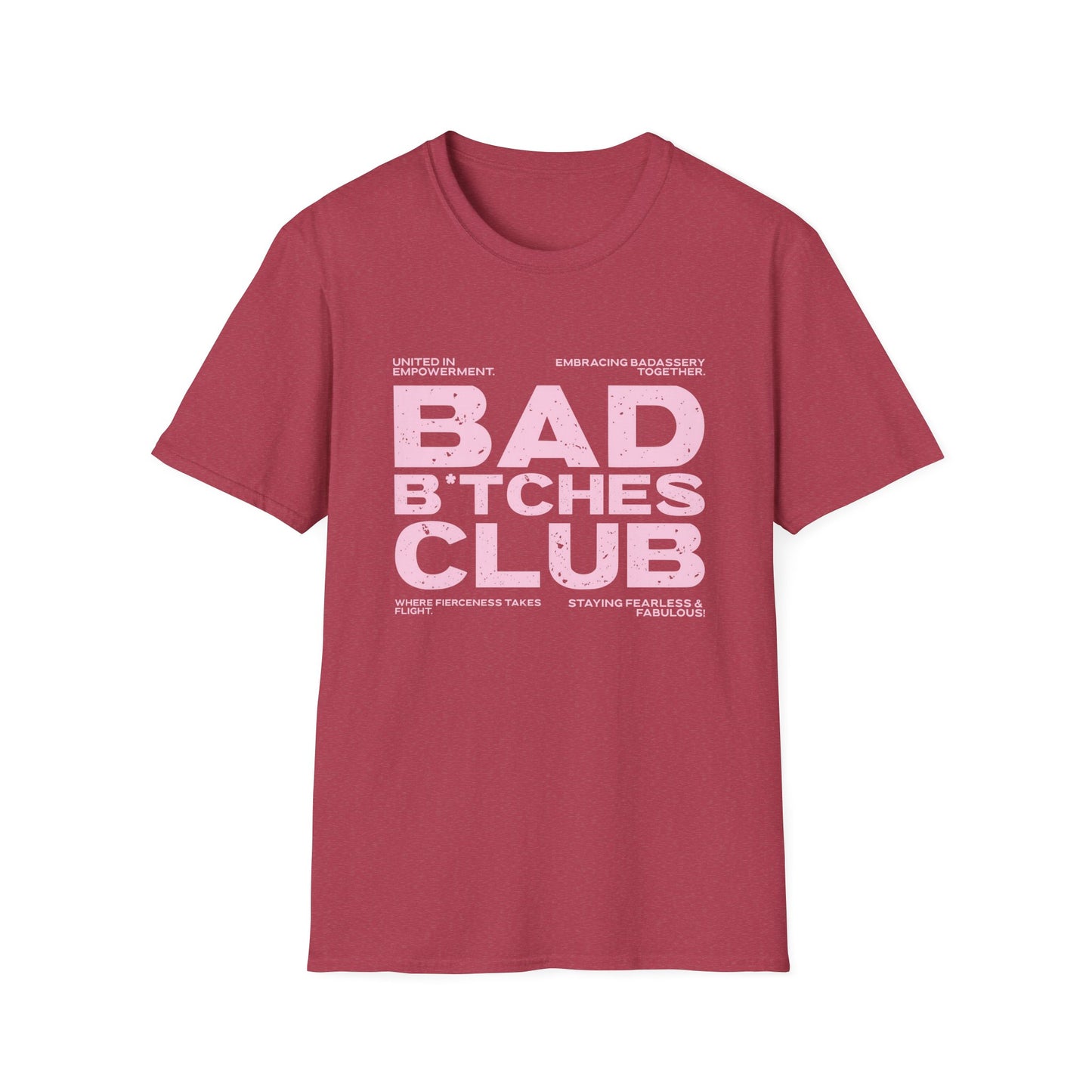 Bad B*tches Club Unisex T-Shirt