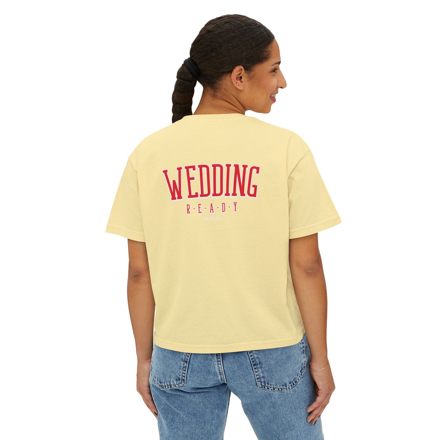 Wedding Ready Women's Boxy Tee