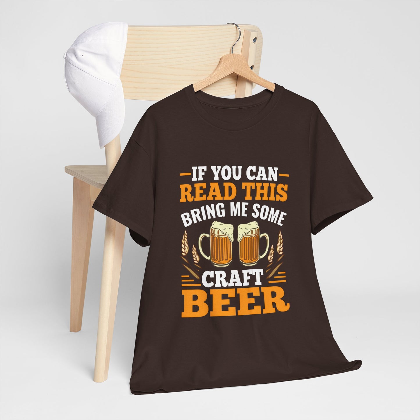 Funny Beer Slogan Tee, If You Can Read This