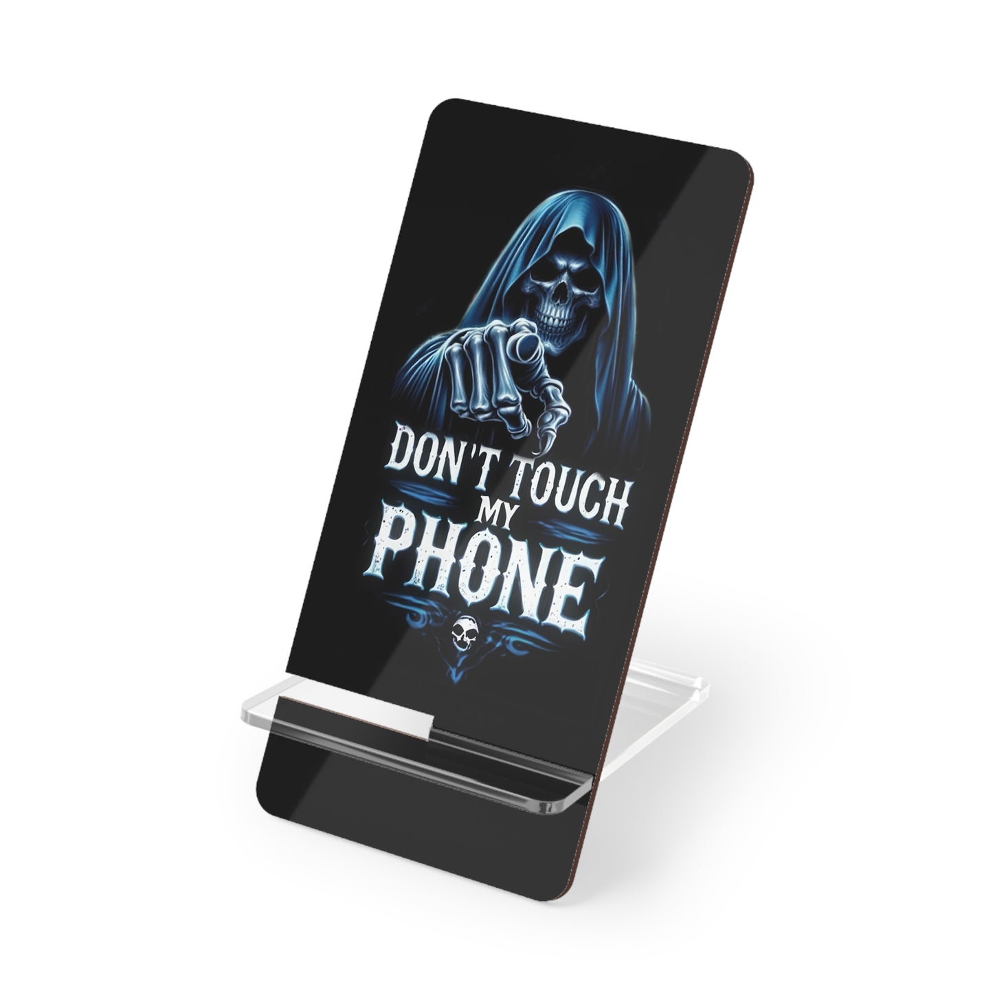 Gothic Phone Stand, Don't Touch My Phone Display Holder