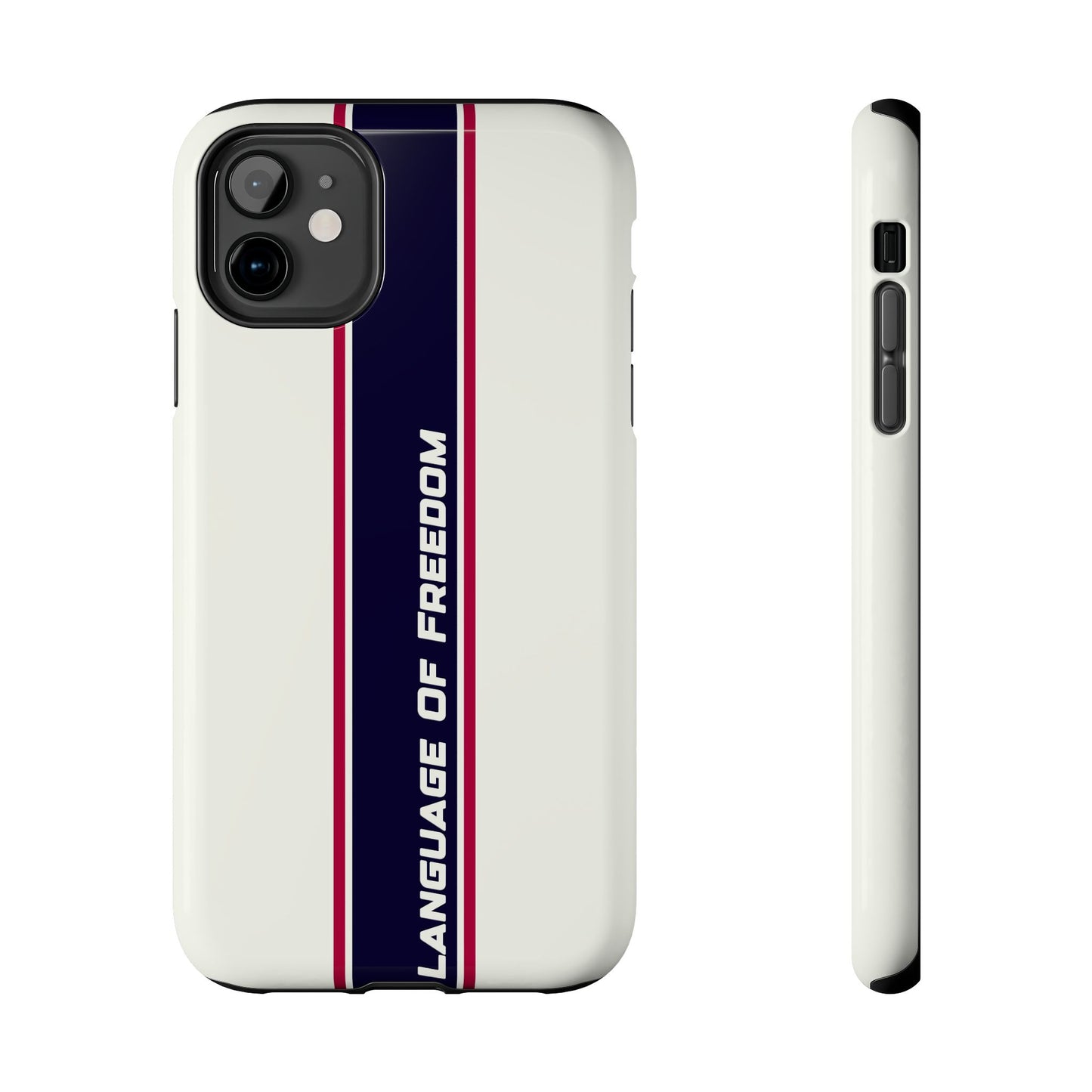 Language of Freedom Tough Phone Cases
