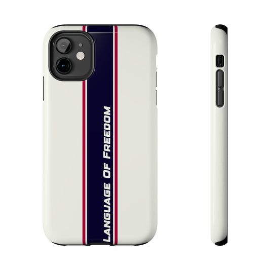 Language of Freedom Tough Phone Cases
