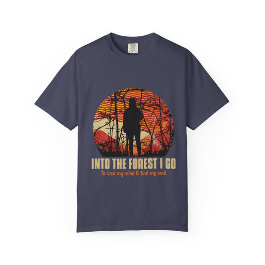 Into The Forest I Go T-shirt