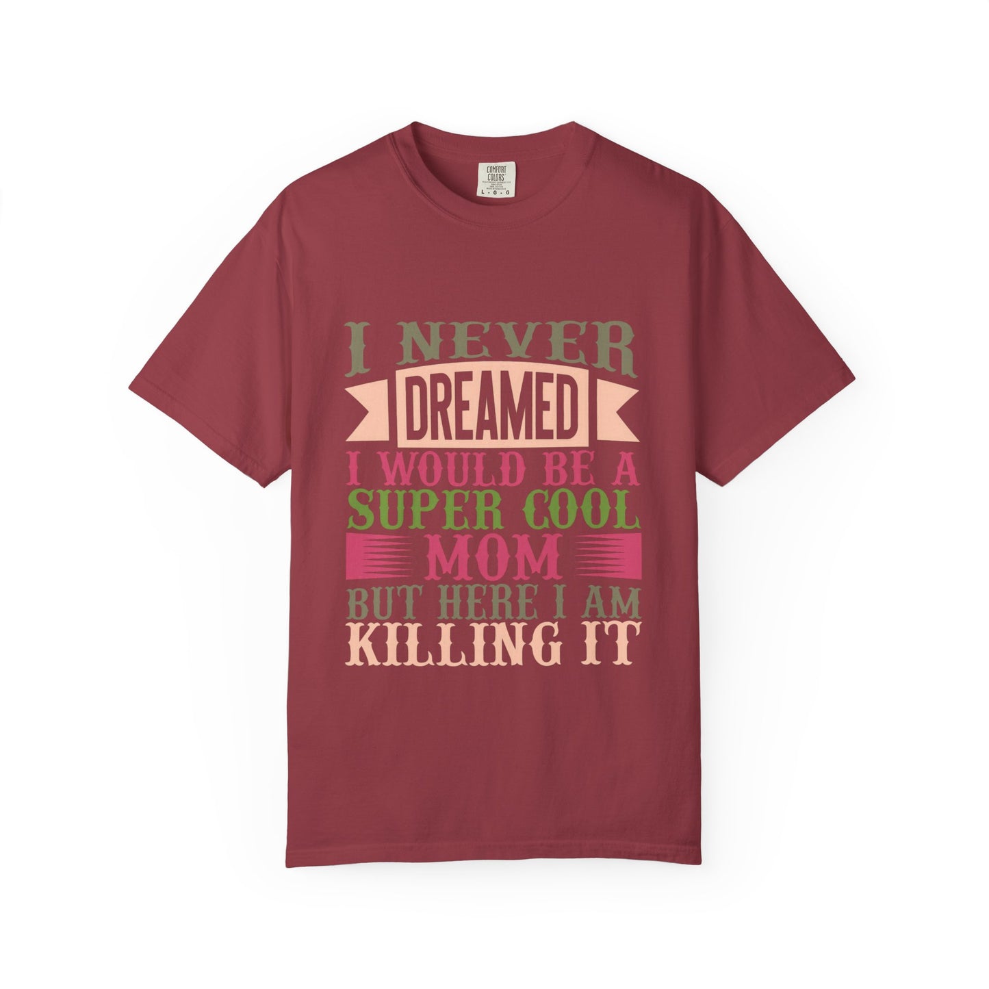 Mom Life Unisex T-shirt - Super Cool Mom Design