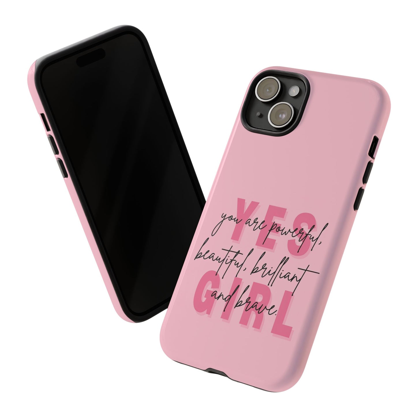 Empowering Case – Yes Girl Motivational Pink Protective Cover