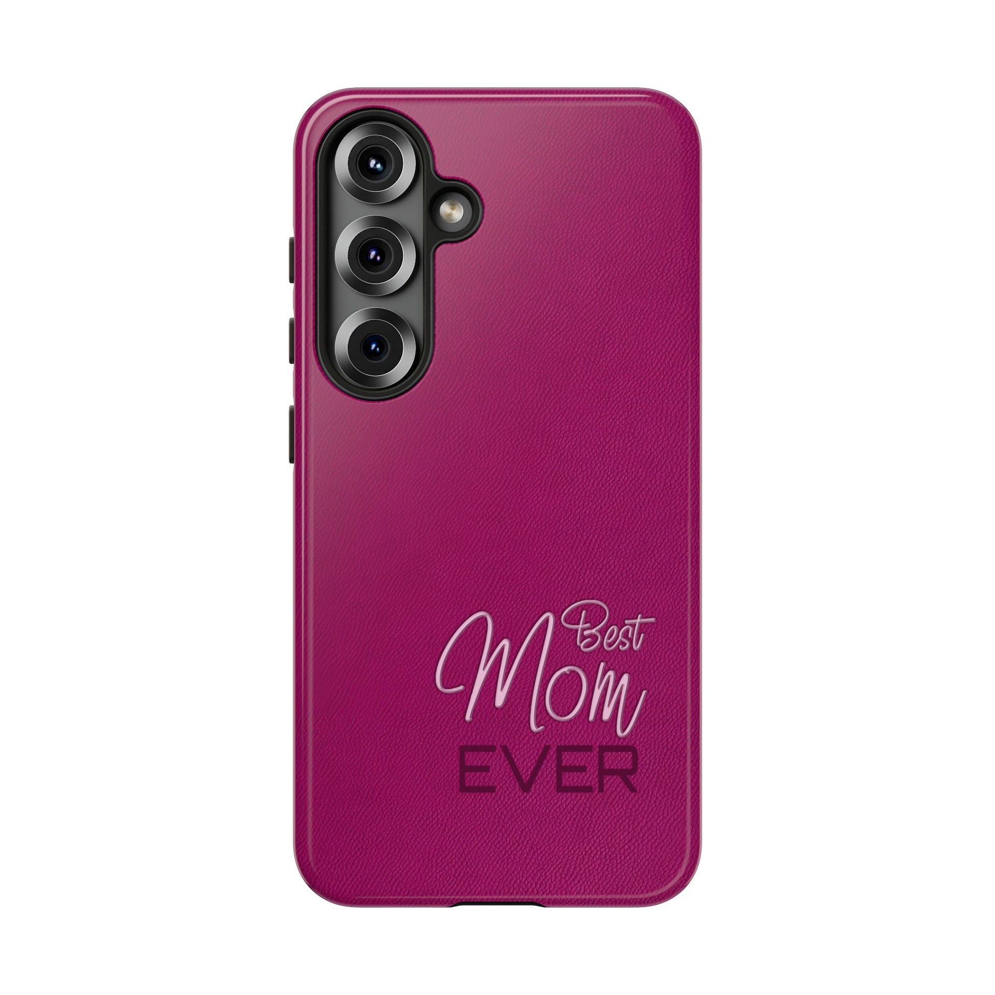 Best Mom Ever Impact-Resistant Case