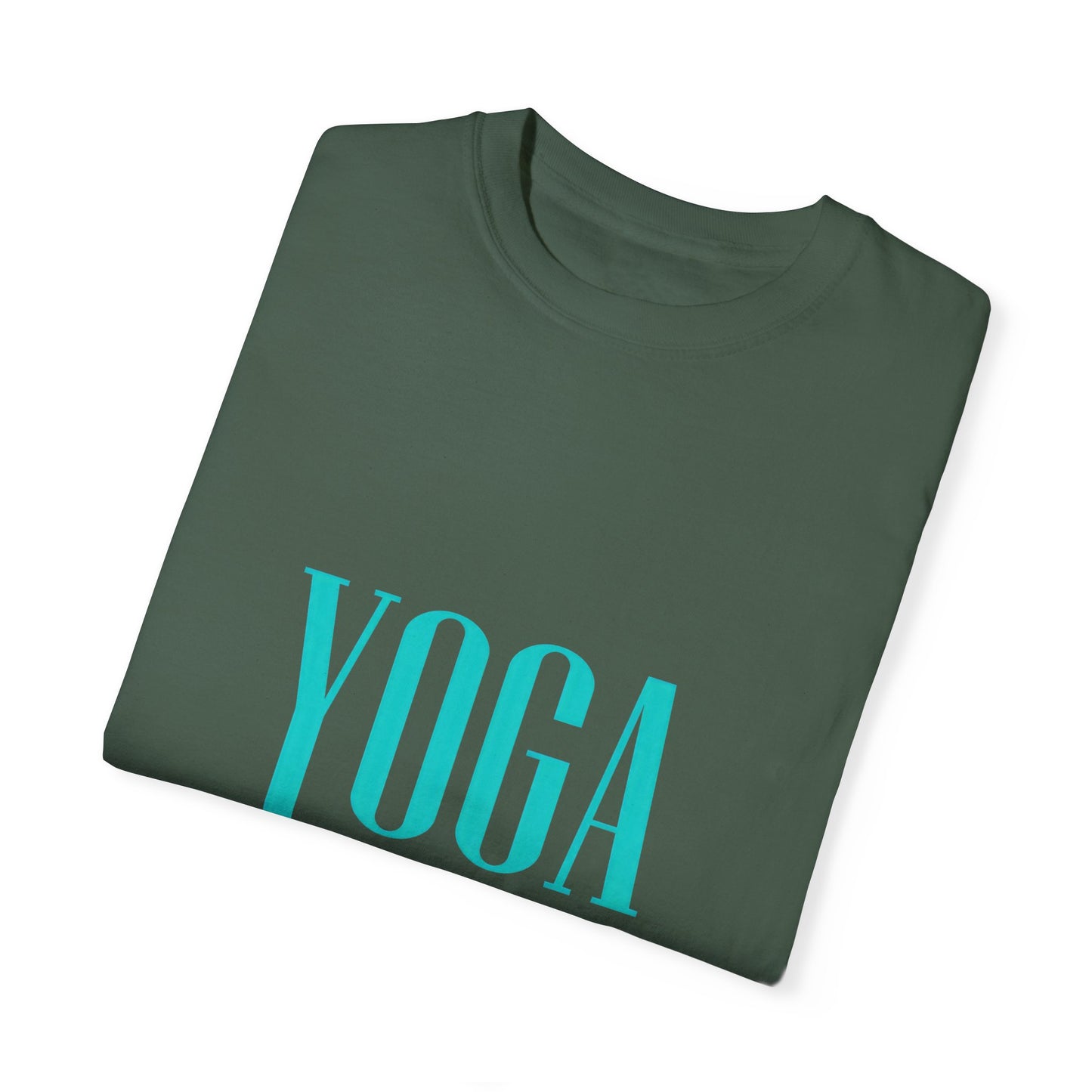 Yoga Is My Passion Unisex Garment-Dyed T-Shirt