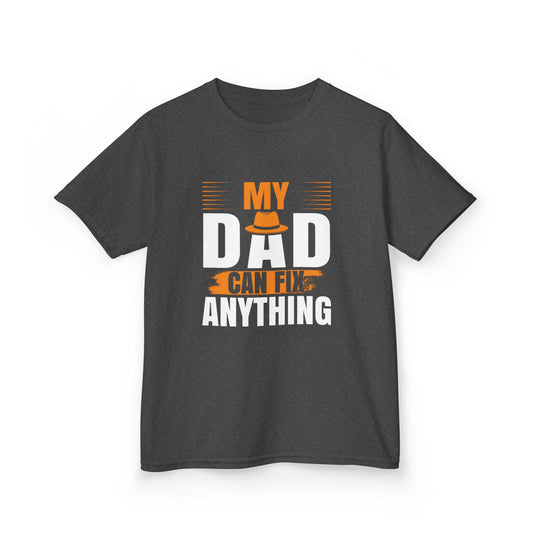 'My Dad Can Fix Anything' - Kids Heavy Cotton™ Tee
