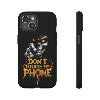 Skull iPhone Tough Cases, Don't Touch My Phone