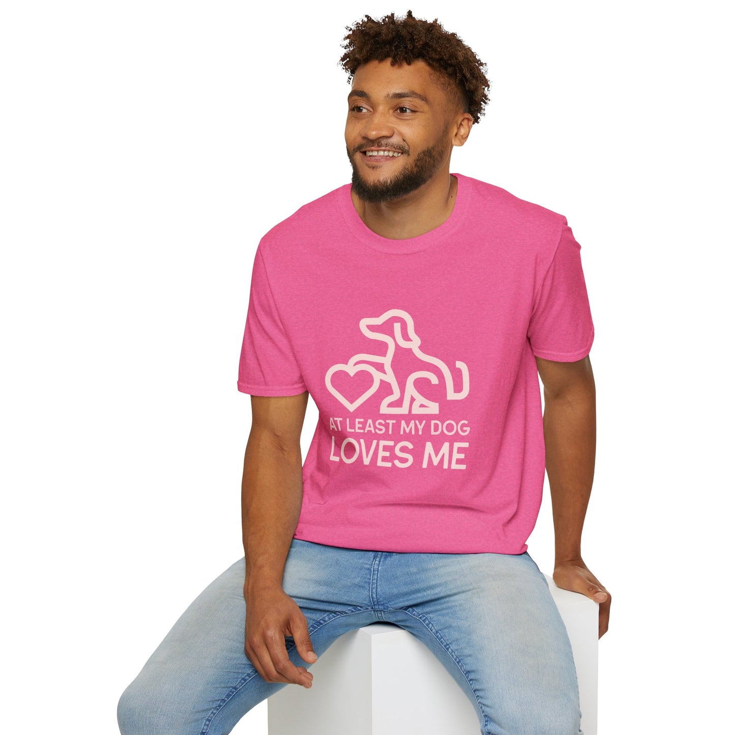 Dog Lover Unisex T-Shirt - At Least My Dog Loves Me