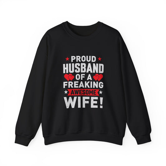 Proud Husband Crewneck Sweatshirt - Gifts for Him