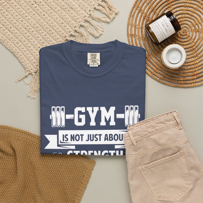 Strength Mind Gym T-Shirt - Unisex Garment-Dyed Tee
