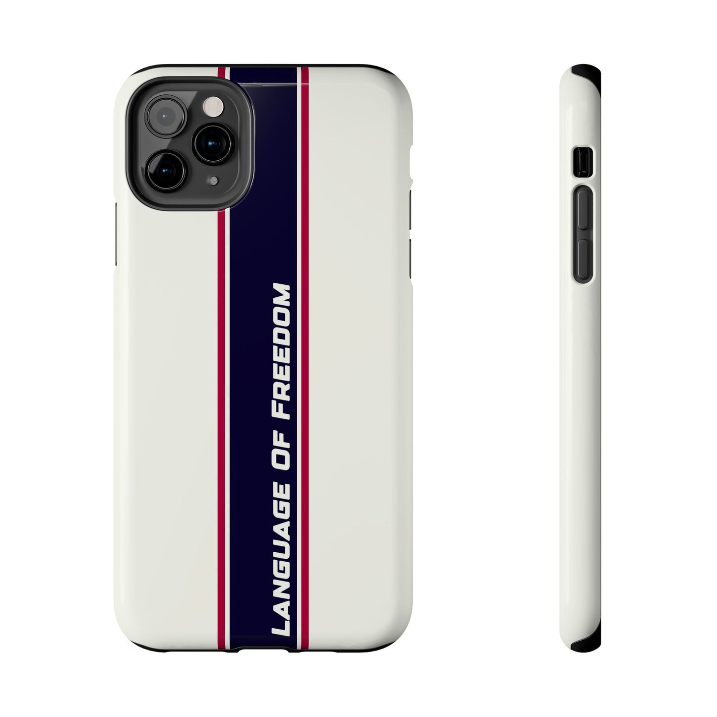 Language of Freedom Tough Phone Cases