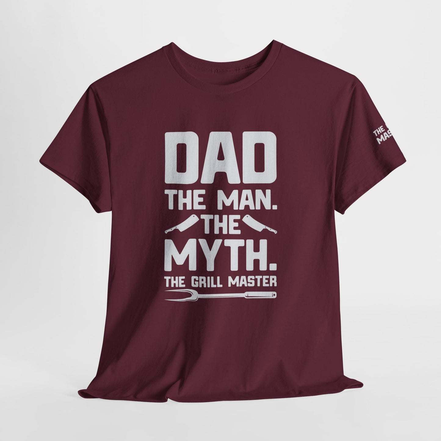 Dad The Man The Myth Grill Master Tee