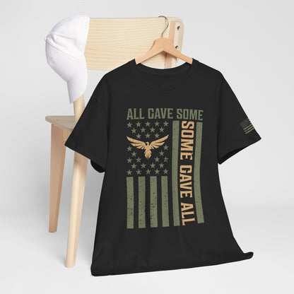 Veteran T-shirt, All Gave Some Some Gave All