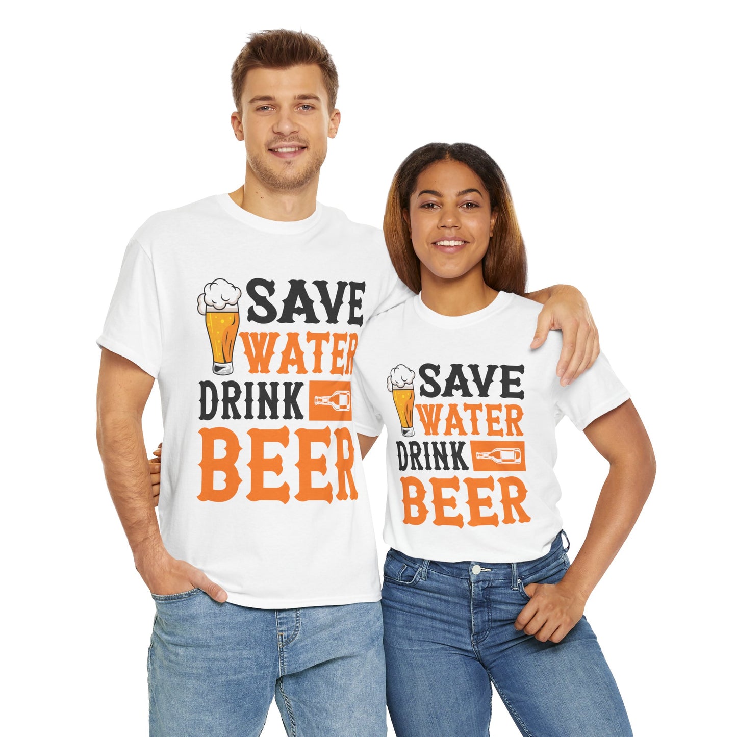 Funny Beer Slogan, Save Water Drink Beer