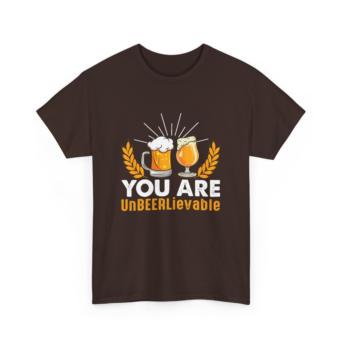 Funny Beer Slogan Tee, You Are UnBEERLievable