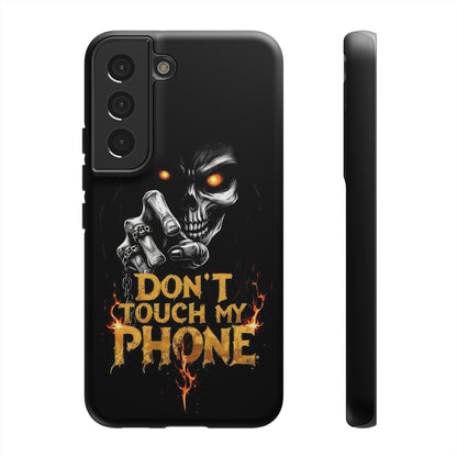 Skull Samsung Tough Cases, Don't Touch My Phone Cover,