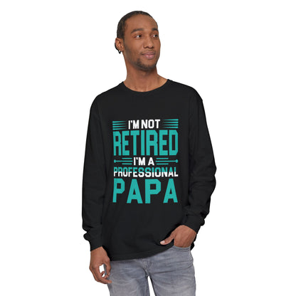 Retirement Long Sleeve Shirt for Dads