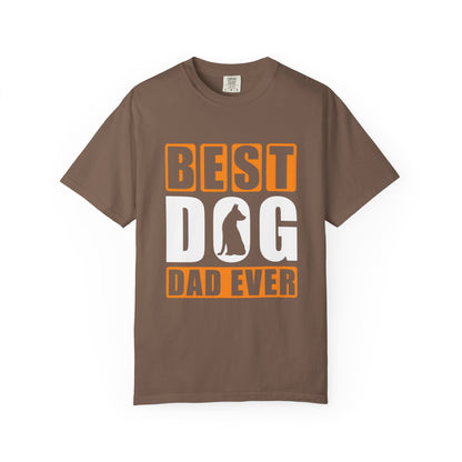 Best Dog Dad Ever Unisex Garment-Dyed T-shirt