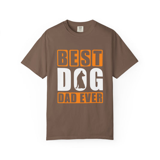 Best Dog Dad Ever Unisex Garment-Dyed T-shirt