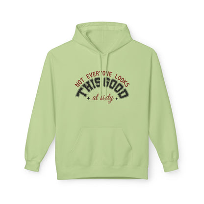 Customizable Birthday Hoodie - "Not Everyone Looks This Good at..."