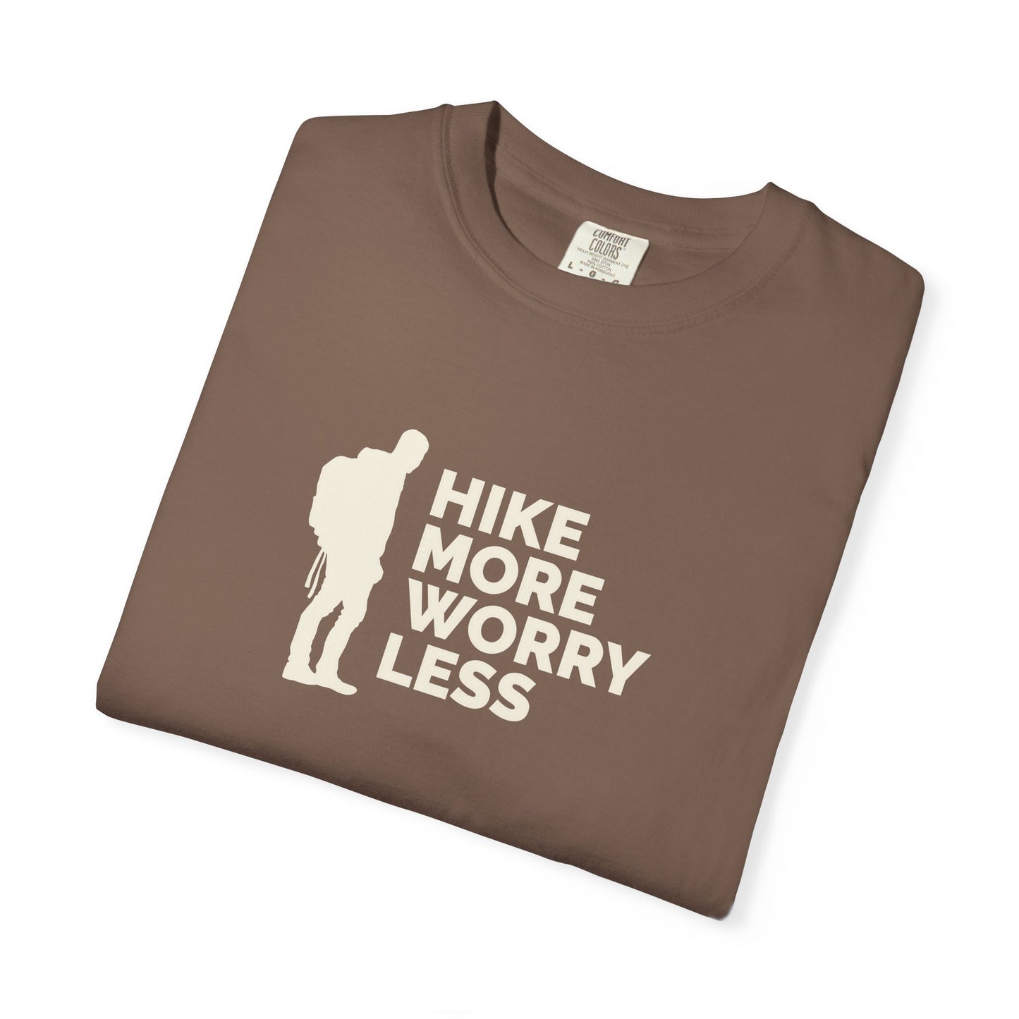 Hike More Worry Less Unisex T-shirt