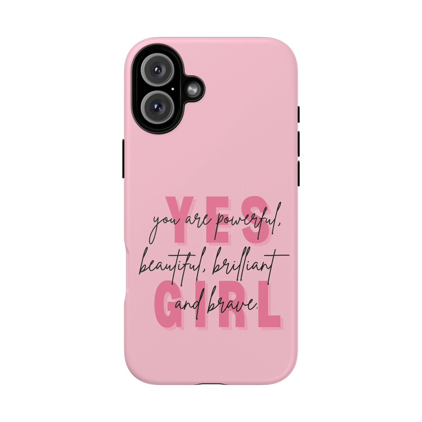 Empowering Case – Yes Girl Motivational Pink Protective Cover
