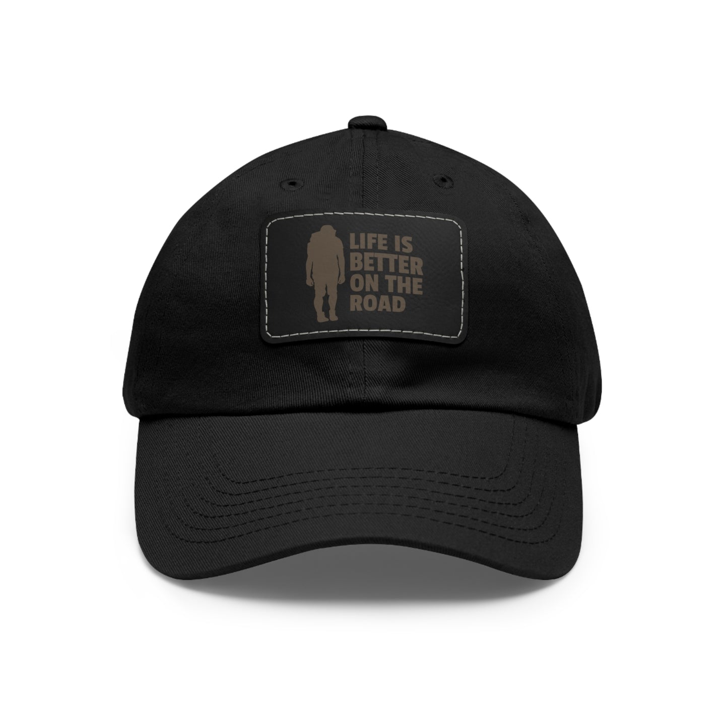 Life Is Better On The Road Dad Hat with Leather Patch (Rectangle)