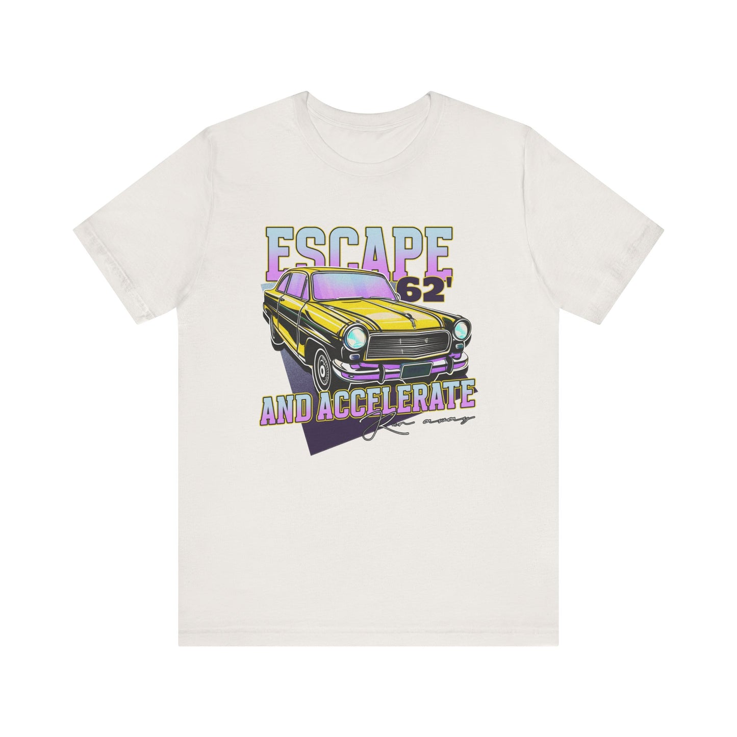 Escape And Accelerate Unisex Jersey Short Sleeve Tee