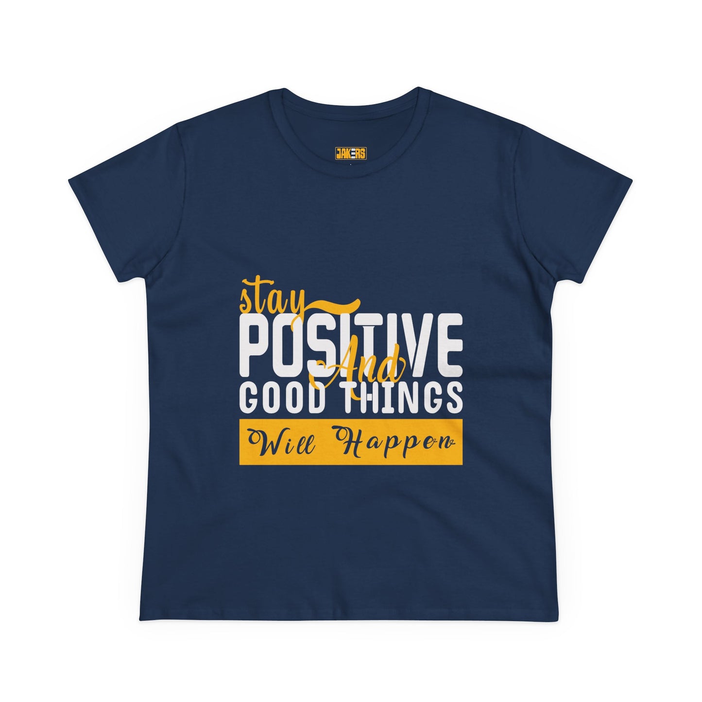 Stay Positive Women's Midweight Cotton Tee - Inspirational T-Shirt