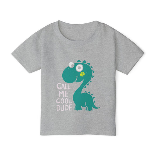Cool Dude Toddler T-Shirt - "Call Me Cool Dude"