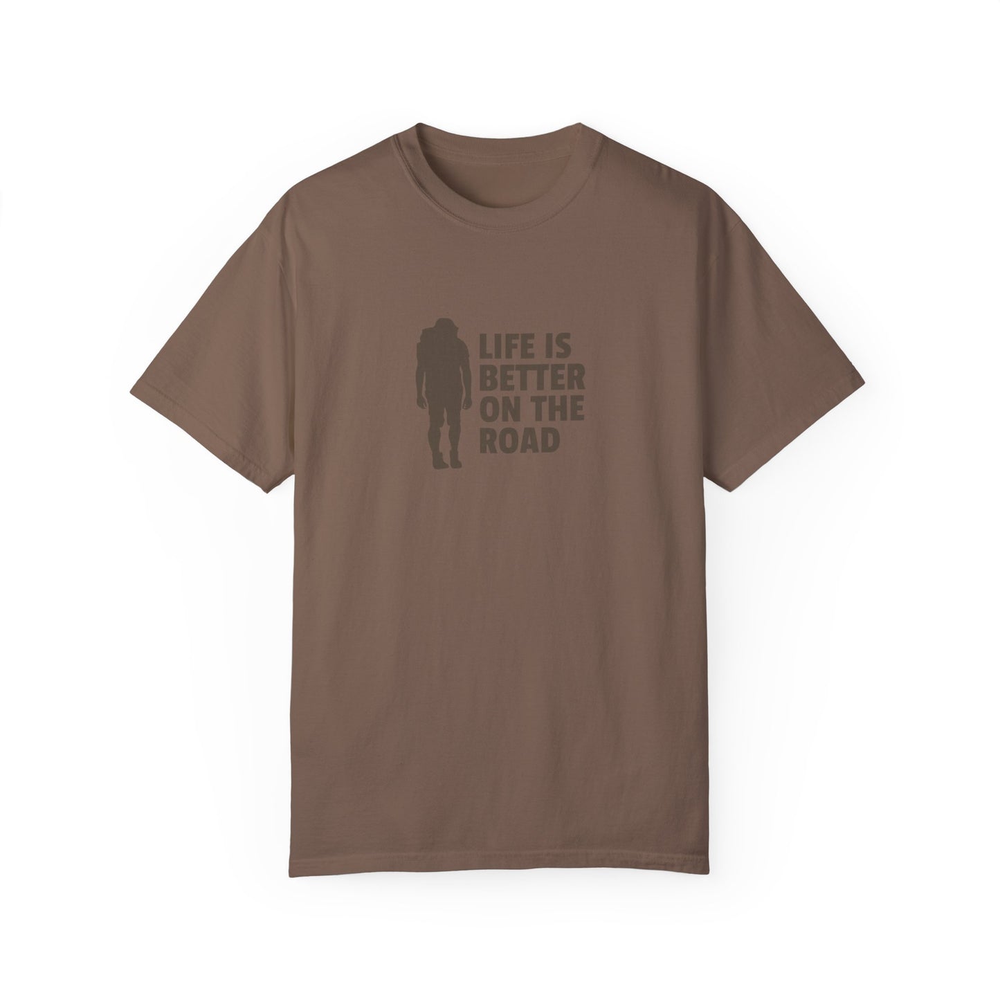 Life Is Better On The Road Unisex Garment-Dyed T-shirt