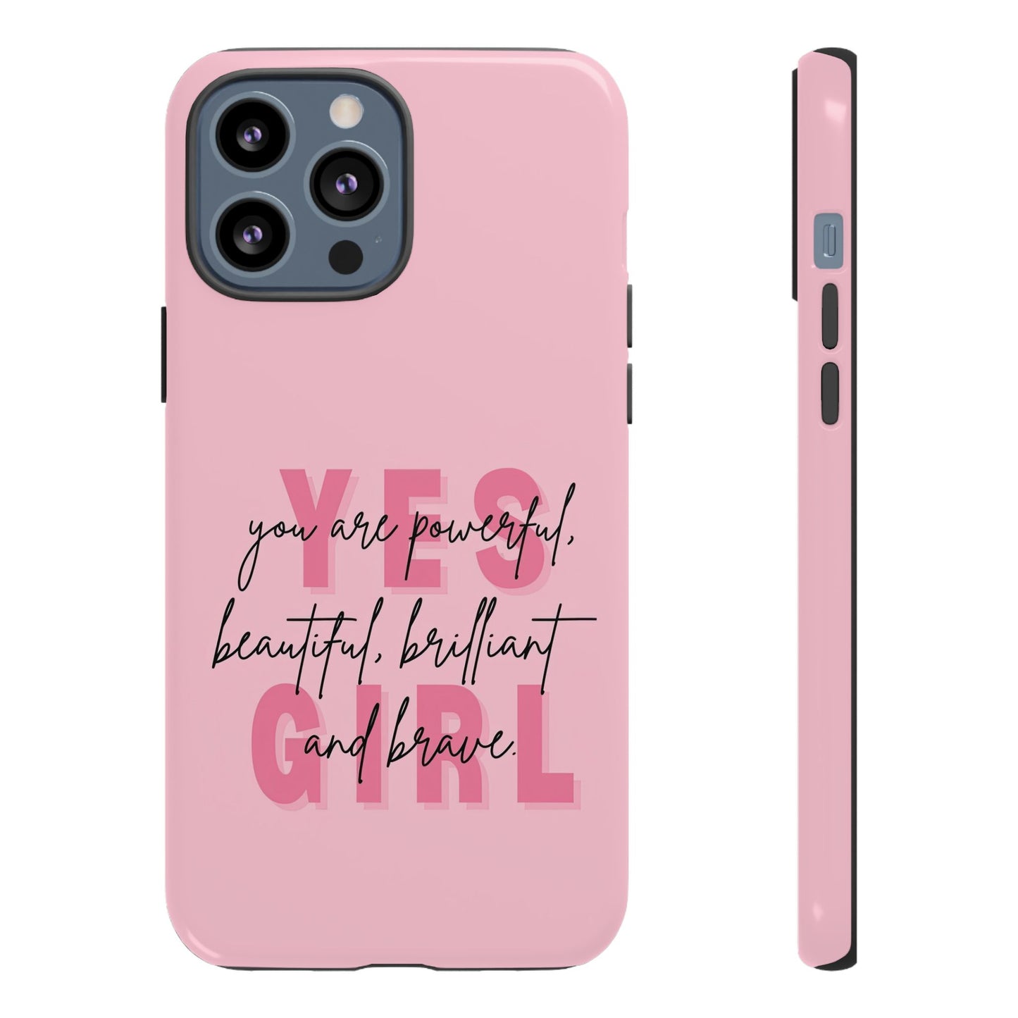 Empowering Case – Yes Girl Motivational Pink Protective Cover