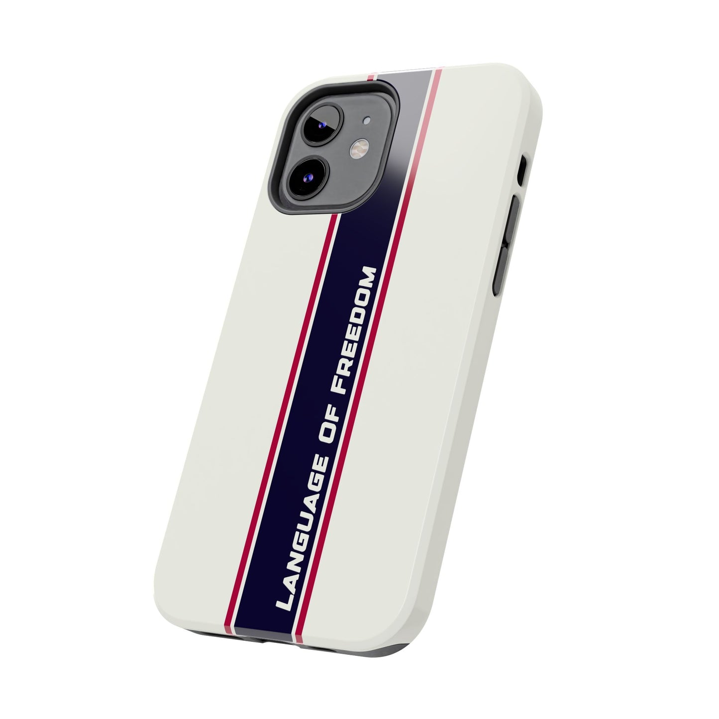 Language of Freedom Tough Phone Cases