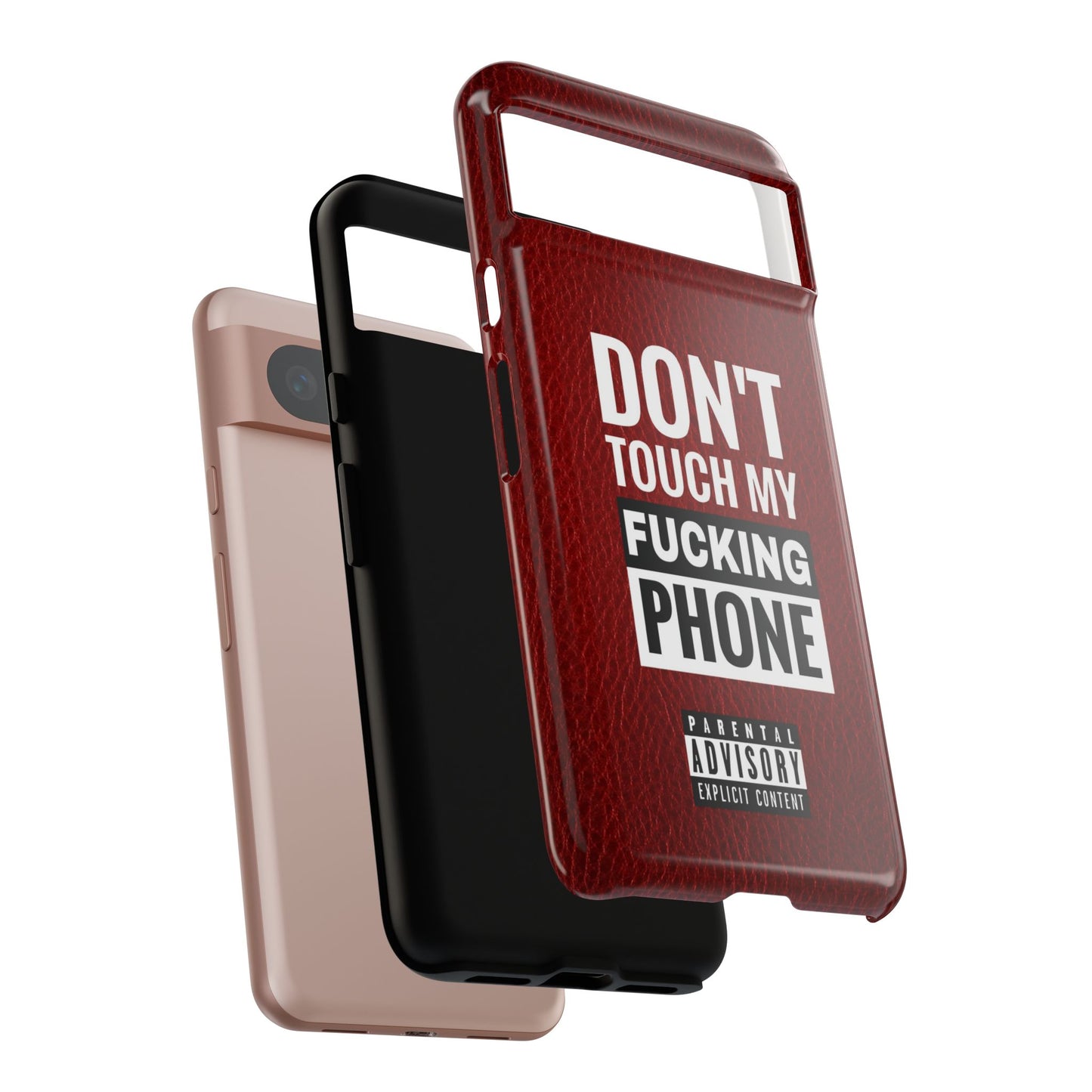 Funny Tough Case – Don't Touch My Phone Design